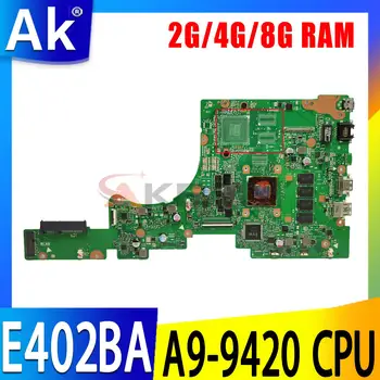 90NB0E40-R01601 E402BA 2G/4G/8G RAM A9-9420 CPU материнская плата для ноутбука ASUS VivoBook E402B E402BA E402BP материнская плата