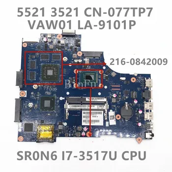 CN-00P55V 0P55V CN-077TP7 77TP7 Для Dell 3521 5521 Материнская плата ноутбука VAW01 LA-9101P LA-9104P С процессором i7 216-0842009 100% Протестирована