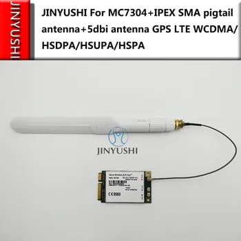 JINYUSHI для MC7304 + IPEX SMA антенна с косичкой + антенна 5dbi 4G Поддержка GPS LTE WCDMA/HSDPA/HSUPA/HSPA + модуль в наличии