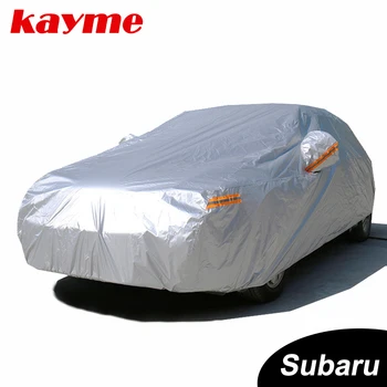 Kayme Водонепроницаемые чехлы для автомобиля, защита от солнца, пыли и дождя, защитный чехол для внедорожника Subaru xv forester Legacy Outback