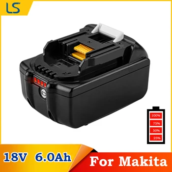 Аккумуляторная Батарея BL1860 18V 6.0Ah Для Замены Электроинструмента Makita Аккумуляторная Батарея BL1840 1850 5000mAhh Со светодиодным Дисплеем питания