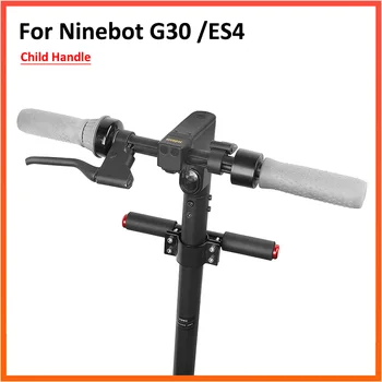 Детская Ручка Для Электрического Скутера Ninebot MAX G30 ES2 E25 Со Светодиодной Сигнальной Лампой Защитная Накладка Детский Подлокотник для Поручня