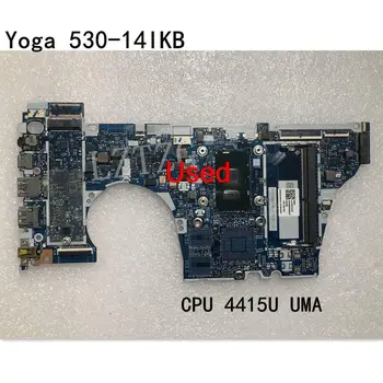 Используется Для Lenovo Yoga 530-14IKB Материнская плата ноутбука CPU 4415U UMA FRU 5B20R08549