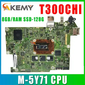 Материнская плата T300C Для ноутбука ASUS Transformer Book T300 Chi T300CHI Материнская плата M-5Y71 8GB/RAM Основная ПЛАТА ноутбука SSD-128G