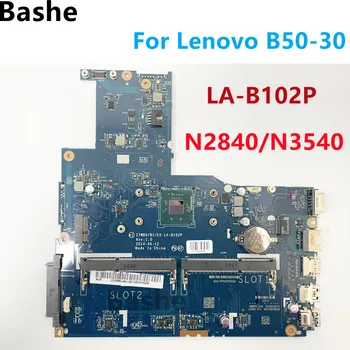 Материнская плата ZIWB0/B1/E0 LA-B102P для ноутбука Lenovo B50-30 с процессором N2830 N3540 PC3L DDR3L Материнская плата 100% тестовая работа