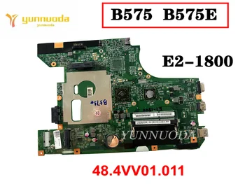 Оригинальная материнская плата для ноутбука Lenovo ideapad B575 B575E E2-1800 48.4VV01.011 протестирована хорошая бесплатная доставка